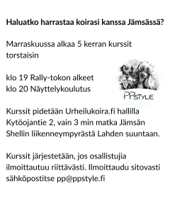 Marraskuussa 2026 alkaa Urheilukoira.fi hallilla rally-tokon alkeet ja näyttelykoulutus 5 kerran kursseina. Ilmoittautuminen sitovasti pp@ppstyle.fi